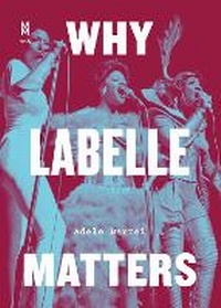 Enlarge image Cover: Why Labelle Matters - University of Texas Press