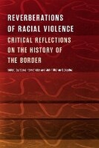 Enlarge image Cover: Reverberations of Racial Violence - University of Texas Press
