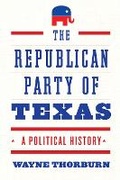 Bild: The Republican Party of Texas - University of Texas Press