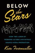 Cover: Below the Stars - University of Texas Press