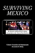 Cover: Surviving Mexico - University of Texas Press