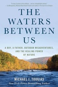 Cover: The Waters Between Us - The Lyons Press