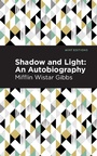 Cover: Shadow and Light: An Autobiography - Mint Editions