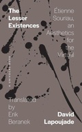 Cover: The Lesser Existences - University of Minnesota Press