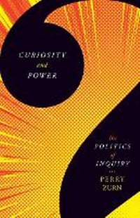 Enlarge image Cover: Curiosity and Power - University of Minnesota Press