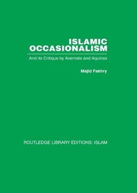 Abbildung von: Islamic Occasionalism - Routledge