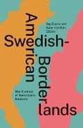 Cover: Swedish-American Borderlands - University of Minnesota Press