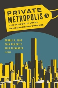Enlarge image Cover: Private Metropolis - University of Minnesota Press