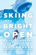 Cover: Skiing Into the Bright Open - University of Minnesota Press