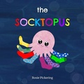 Cover: The Socktopus - Little Pixie Publishing
