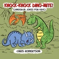 Cover: Knock Knock, Dino-mite! - Xist Publishing
