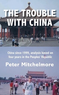 Abbildung von: The Trouble With China - FriesenPress