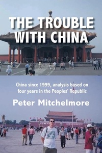 Abbildung von: The Trouble With China - FriesenPress