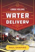 Cover: Large Volume Water Delivery - Fire Engineering Books