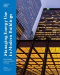 Cover: Managing Energy Use in Modern Buildings - Case Studies in Conservation Practice - Getty Publications
