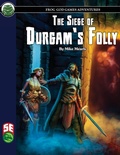 Cover: The Siege of Durgam's Folly 5E - Frog God Games