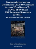 Cover: Command Investigation Concerning Chain Of Command Actions With Regard To COVID-19 Onboard USS Theodore Roosevelt (CVN 71) - Nimble Books