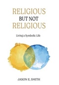 Cover: Religious But Not Religious - Chiron Publications