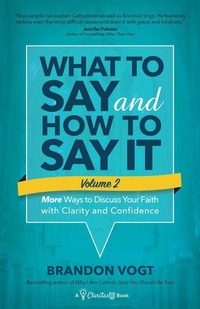 Enlarge image Cover: What to Say and How to Say It, Volume II - Ave Maria Press