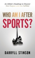 Cover: Who Am I After Sports? - Author Academy Elite