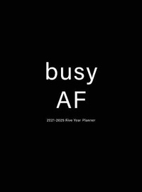 Abbildung von: Busy AF - C.H. Press