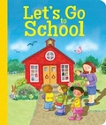 Cover: Let's Go to School - Sequoia Kids Media
