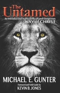 Enlarge image Cover: The Untamed - Michael E Gunter