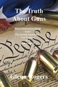 Cover: The Truth About Guns - Simpson & Brook, Publishers
