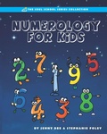 Cover: Numerology for Kids - Jennifer Dee Communications