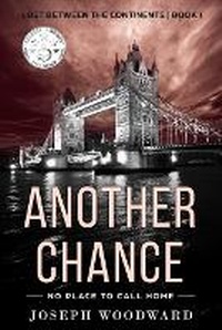Enlarge image Cover: Another Chance - Joseph Woodward Stories LLC