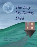 Cover: The Day My Daddy Died - Rebecca Mason