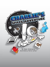 Enlarge image Cover: Charlie's Space Adventure - Rotenberg Consulting LLC