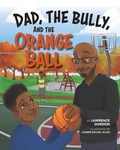 Cover: Dad, the Bully, and the Orange Ball - Warren Publishing, Inc