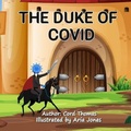 Cover: The Duke Of Covid - Crf Holdings