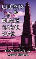 Cover: Ghosts of the Black Hawk War - Haunted Road Media, LLC