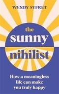Cover: The Sunny Nihilist - Souvenir Press Ltd