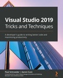 Cover: Visual Studio 2019 Tricks and Techniques - Packt Publishing