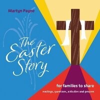 Enlarge image Cover: The Easter Story - BRF (The Bible Reading Fellowship)