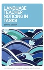 Cover: Language Teacher Noticing in Tasks - Multilingual Matters