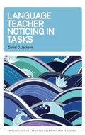 Cover: Language Teacher Noticing in Tasks - Multilingual Matters