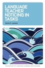 Cover: Language Teacher Noticing in Tasks - Multilingual Matters
