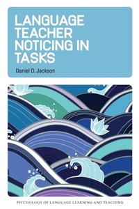 Enlarge image Cover: Language Teacher Noticing in Tasks - Multilingual Matters