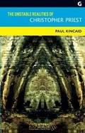 Cover: The Unstable Realities of Christopher Priest - Gylphi Limited