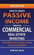 Cover: How to Create Passive Income through Commercial Real Estate Investing - Sara Bormetti