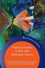 Cover: Preparing Teachers to Work with Multilingual Learners - Multilingual Matters