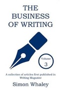 Cover: The Business of Writing - Simon Whaley