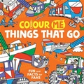 Cover: Colour Me: Things That Go - Buster Books