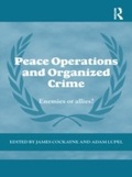 Bild: Peace Operations and Organized Crime - Routledge