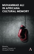 Cover: Muhammad Ali in Africana Cultural Memory - Anthem Press