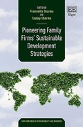 Cover: Pioneering Family Firms' Sustainable Development Strategies - Edward Elgar Publishing